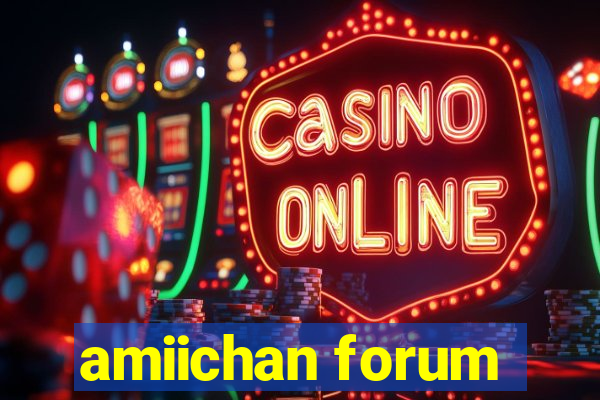 amiichan forum